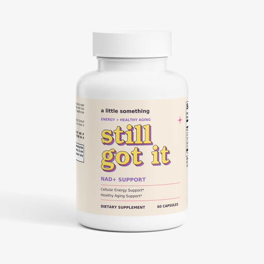 Still Got It — NAD+ Support